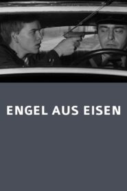Engel aus Eisen – 1981 – Online In Netflix