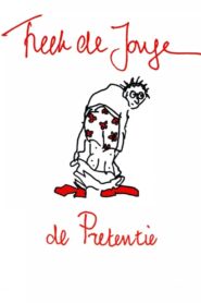 Freek de Jonge: De pretentie – 1988 – Online In Netflix