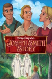 The Joseph Smith Story – 1988 – Online In Netflix