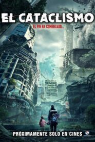 El Cataclismo – 2021 – Online In Netflix