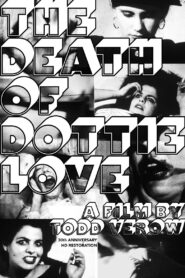 The Death of Dottie Love – 1990 – Online In Netflix