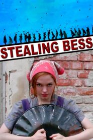 Stealing Bess – 2003 – Online In Netflix