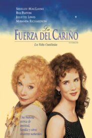 La fuerza del cariño 2: La vida continúa – 1996 – Online In Netflix