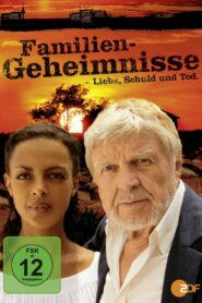 Familiengeheimnisse – Liebe, Schuld und Tod – 2011 – Online In Netflix