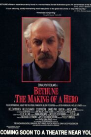 Bethune: The Making of a Hero – 1993 – Online In Netflix