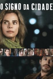 O Signo da Cidade – 2007 – Online In Netflix