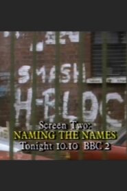 Naming the Names – 1987 – Online In Netflix