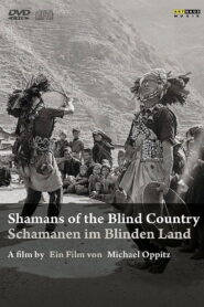 Shamans of the Blind Country – 1981 – Online In Netflix