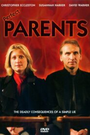 Perfect Parents – 2006 – Online In Netflix