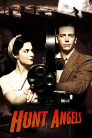 Hunt Angels – 2006 – Online In Netflix