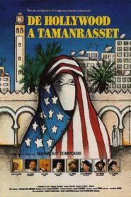 De Hollywood à Tamanrasset – 1990 – Online In Netflix
