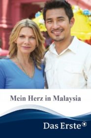 Mein Herz in Malaysia – 2011 – Online In Netflix