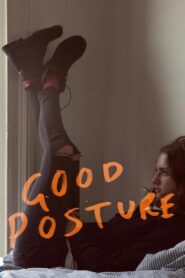 Good Posture – 2019 – Online In Netflix