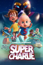 Super Charlie – 2024 – Online In Netflix
