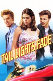 Tail Lights Fade – 1999 – Online In Netflix