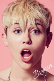 Miley Cyrus: Bangerz Tour – 2014 – Online In Netflix