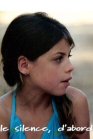 Le silence, d’abord – 2003 – Online In Netflix