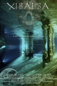 Xibalba – 2017 – Online In Netflix