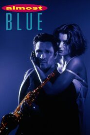Almost Blue – 1993 – Online In Netflix