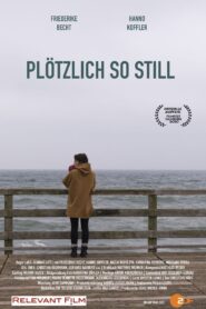 Plötzlich so still – 2020 – Online In Netflix