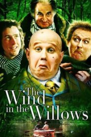 The Wind in the Willows – 2006 – Online In Netflix