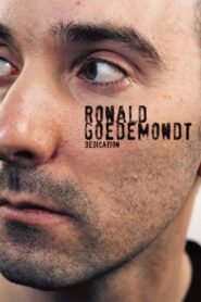 Ronald Goedemondt: Dedication – 2011 – Online In Netflix