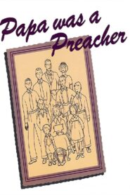 Papa Was a Preacher – 1986 – Online In Netflix