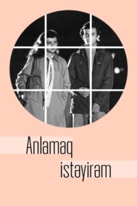Anlamaq istəyirəm – 1980 – Online In Netflix