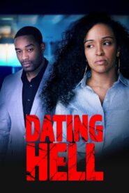 Dating Hell – 2022 – Online In Netflix