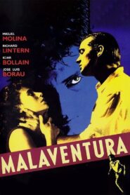 Malaventura – 1988 – Online In Netflix
