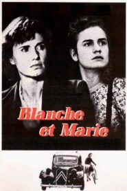 Blanche et Marie – 1985 – Online In Netflix