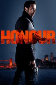 Honour – 2014 – Online In Netflix