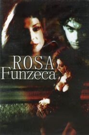 Rosa Funzeca – 2002 – Online In Netflix
