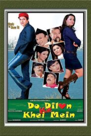Do Dilon Ke Khel Mein – 2010 – Online In Netflix