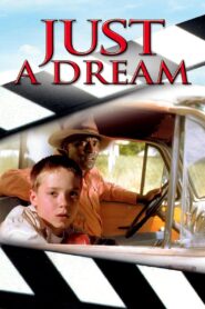 Just a Dream – 2002 – Online In Netflix