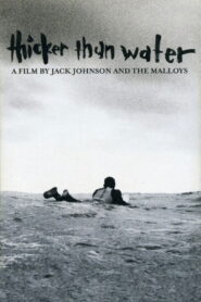 Thicker Than Water – 2000 – Online In Netflix
