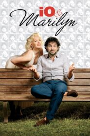 Io & Marilyn – 2009 – Online In Netflix