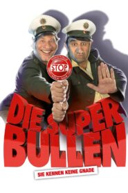 Die Superbullen – 2011 – Online In Netflix