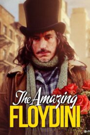 The Amazing Floydini – 2004 – Online In Netflix