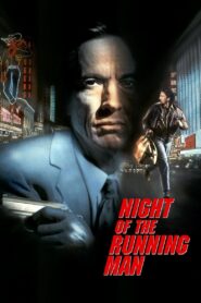 Night of the Running Man – 1995 – Online In Netflix