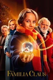 La familia Claus – 2020 – Online In Netflix