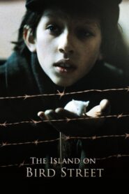 The Island on Bird Street – 1997 – Online In Netflix