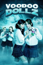 Voodoo Dollz – 2008 – Online In Netflix