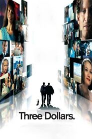 Three Dollars – 2005 – Online In Netflix