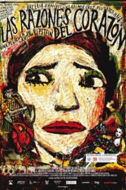 Las razones del corazón – 2011 – Online In Netflix