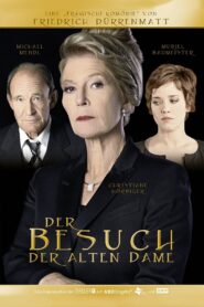 Der Besuch der alten Dame – 2008 – Online In Netflix