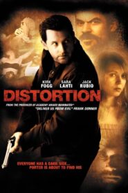 Distortion – 2006 – Online In Netflix