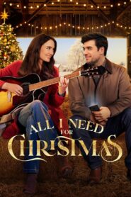 All I Need for Christmas – 2024 – Online In Netflix