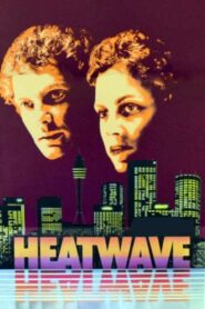 Heatwave – 1982 – Online In Netflix