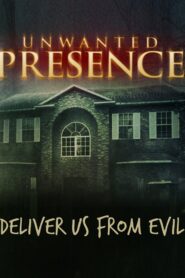 Unwanted Presence – 2014 – Online In Netflix